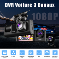 Dashcam 3 Canaux 1080P Avant, Habitacle et Arrière